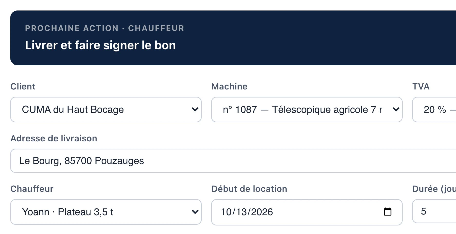 Fiche location : prochaine action « Livrer et faire signer le bon » pour le chauffeur, adresse de livraison, et chauffeur affecté avec son véhicule.