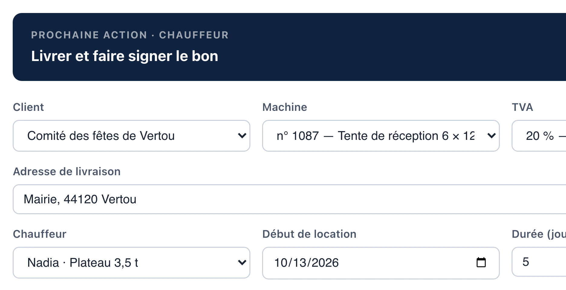 Fiche location : prochaine action « Livrer et faire signer le bon » pour le chauffeur, adresse de livraison, et chauffeur affecté avec son véhicule.