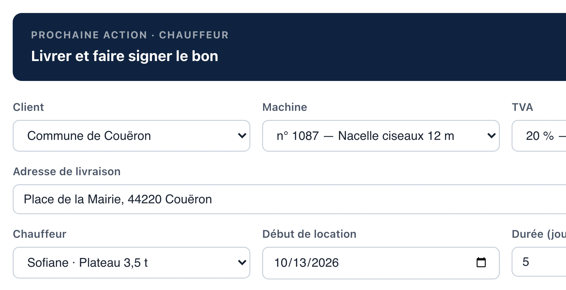 Fiche location : prochaine action « Livrer et faire signer le bon » pour le chauffeur, adresse de livraison, et chauffeur affecté avec son véhicule.